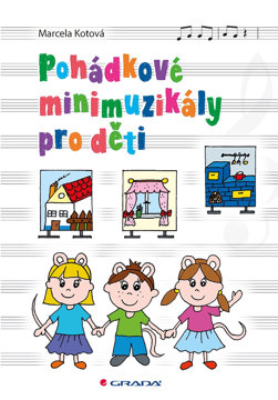 Obrázek Pohádkové minimuzikály pro děti