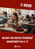 Obrázek E-book Metody pro rozvoj čtenářské gramotnosti na II. st